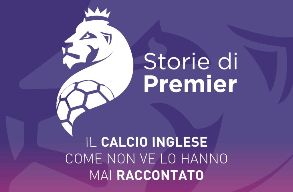 Locandina format Storie di Premier con leone Premier League e calcio inglese
