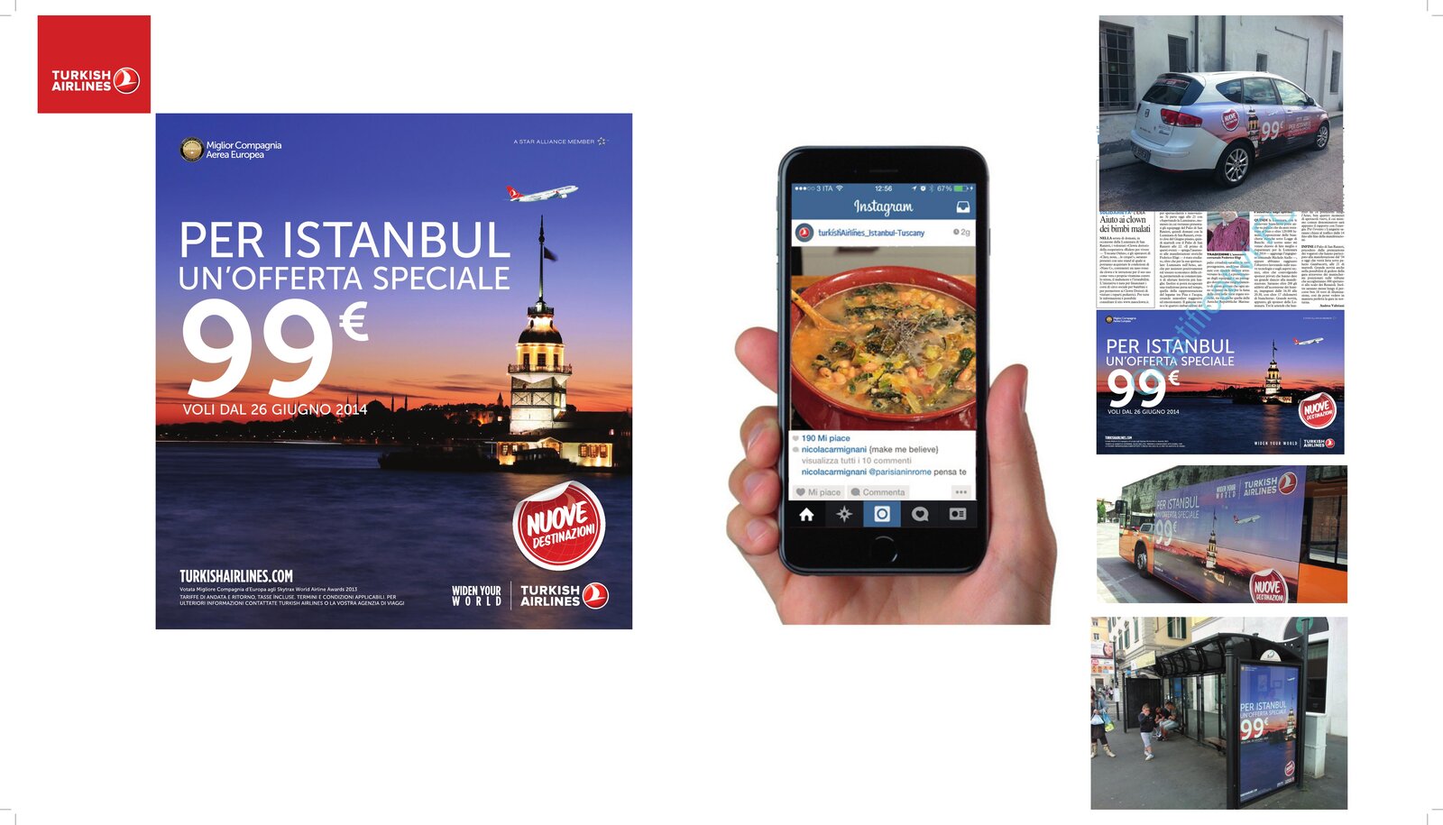 Campagna Turkish Airlines Per Istanbul un'offerta speciale 99 euro, advertising